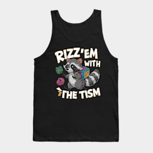 Rizz Em With The Tism - Autism Awareness Day Raccoon For Kids Classic Tank Top